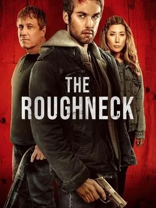 فيلم عامل حفر-The Roughneck (2026)
